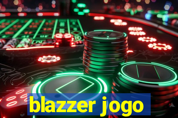 blazzer jogo